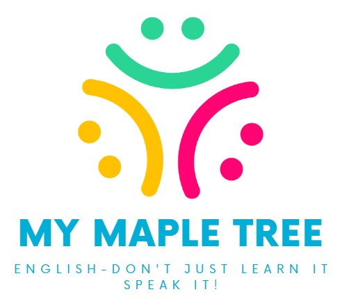 My Maple Tree - Cours de conversation en anglais